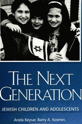 Ariela Keysar, Barry A. Kosmin, Jeffrey Scheckner - Next Generation, Häftad
