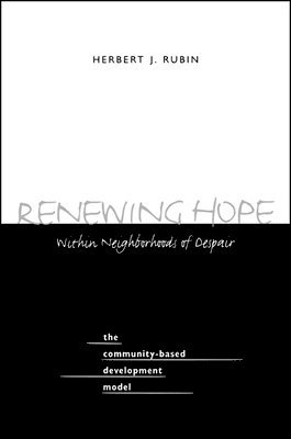Renewing Hope within Neighborhoods of Despair 1