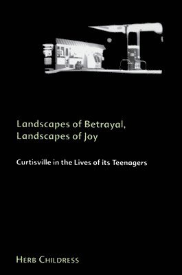 Herb Childress - Landscapes of Betrayal, Landscapes of Joy, Häftad