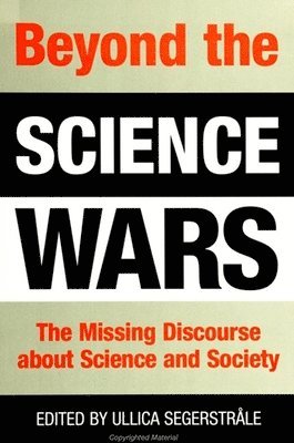 Ullica Segerstrale - Beyond the Science Wars, Häftad
