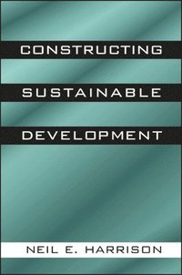 bokomslag Constructing Sustainable Development