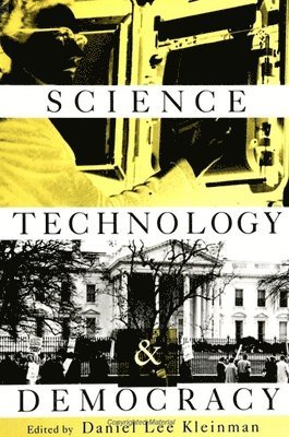 Daniel Lee Kleinman - Science, Technology, and Democracy, Inbunden