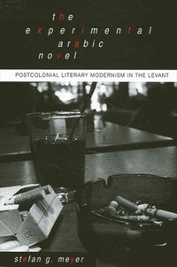 bokomslag The Experimental Arabic Novel
