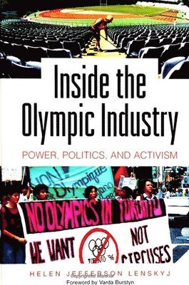 Helen Jefferson Lenskyj - Inside the Olympic Industry, Inbunden