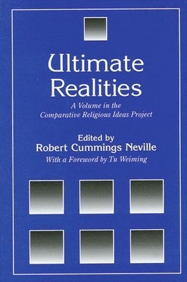 bokomslag Ultimate Realities : A Volume in the Comparative Religious Ideas Project