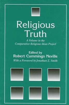 Robert Cummings Neville - Religious Truth, Häftad