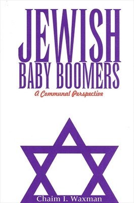 Chaim I. Waxman - Jewish Baby Boomers, Häftad