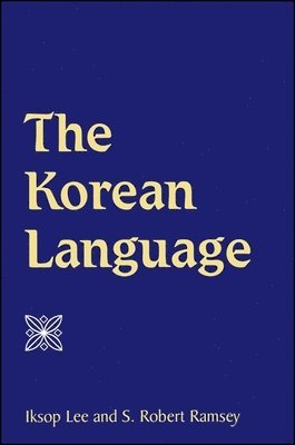 Iksop Lee, S. Robert Ramsey - Korean Language, Häftad