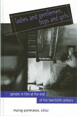 Murray Pomerance - Ladies and Gentlemen, Boys and Girls, Häftad