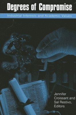 Jennifer Croissant, Sal Restivo - Degrees of Compromise, Häftad