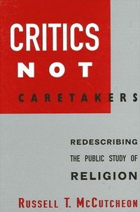 bokomslag Critics Not Caretakers