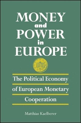 Money and Power in Europe 1