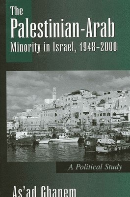 The Palestinian-Arab Minority in Israel, 1948-2000 1
