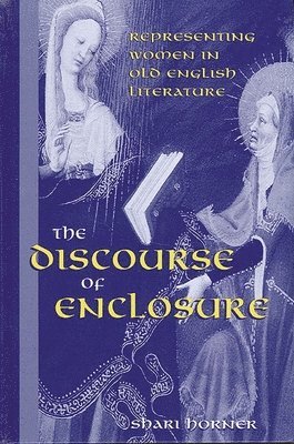 Shari Horner - Discourse of Enclosure, Häftad