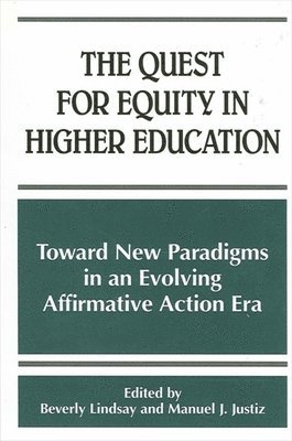 Beverly Lindsay, Manuel J. Justiz - Quest for Equity in Higher Education, Häftad