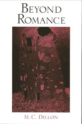 M. C. Dillon - Beyond Romance, Häftad