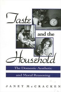 bokomslag Taste and the Household