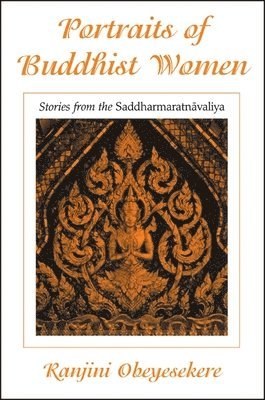 Ranjini Obeyesekere - Portraits of Buddhist Women, Häftad