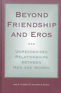 bokomslag Beyond Friendship and Eros