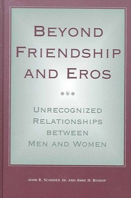 Beyond Friendship and Eros 1
