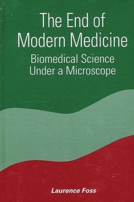 End of Modern Medicine