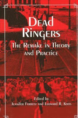 Jennifer Forrest, Leonard R. Koos - Dead Ringers, Inbunden
