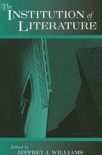 bokomslag The Institution of Literature