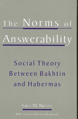 Greg M. Nielsen, Greg M Nielsen - Norms of Answerability, Häftad