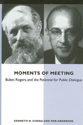 Kenneth N. Cissna, Rob Anderson - Moments of Meeting, Inbunden