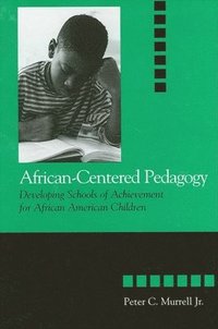 bokomslag African-Centered Pedagogy