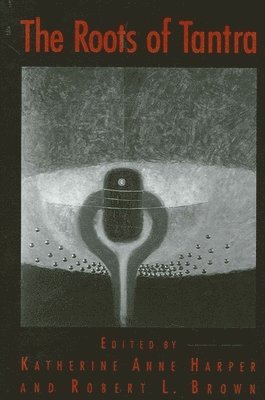 bokomslag Roots of Tantra