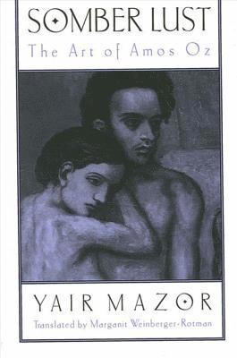 Yair Mazor - Somber Lust, Inbunden