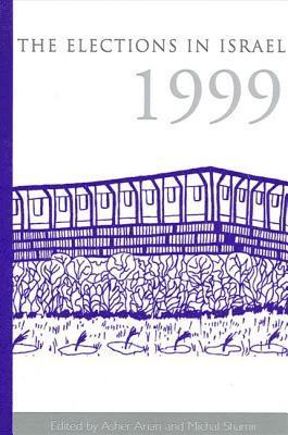 Asher Arian, Michal Shamir - Elections in Israel 1999, Inbunden