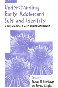 bokomslag Understanding Early Adolescent Self and Identity