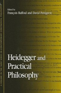 bokomslag Heidegger and Practical Philosophy
