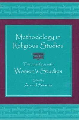 Arvind Sharma - Methodology in Religious Studies, Häftad