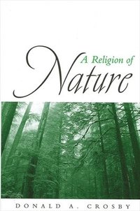 bokomslag A Religion of Nature
