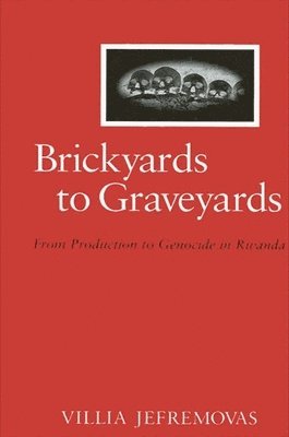 Villia Jefremovas - Brickyards to Graveyards, Häftad