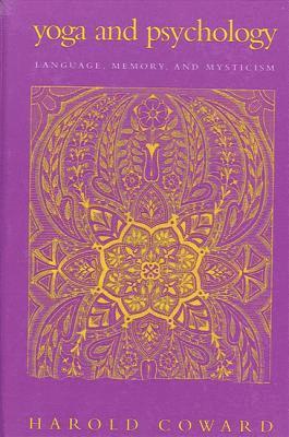 Harold Coward - Yoga and Psychology, Inbunden