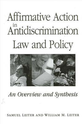 Affirmative Action in Antidiscrimination Law and Policy 1