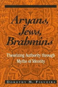 bokomslag Aryans, Jews, Brahmins