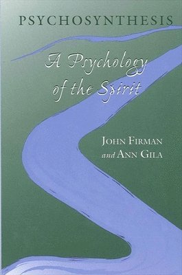 John Firman, Ann Gila - Psychosynthesis, Häftad