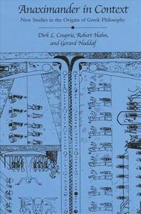 bokomslag Anaximander in Context: New Studies in the Origins of Greek Philosophy