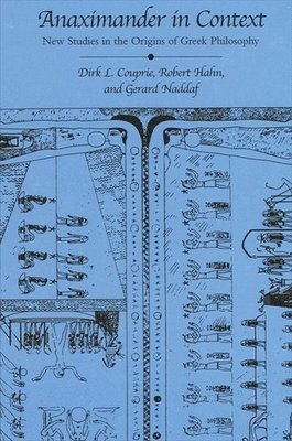 Dirk L. Couprie, Robert Hahn, Gerard Naddaf, Dirk L Couprie - Anaximander in Context, Häftad