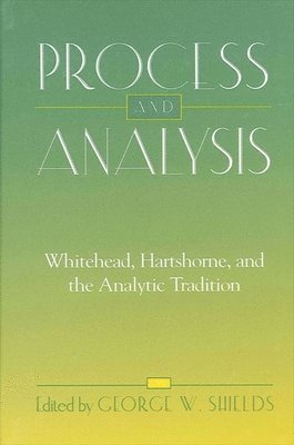 George W. Shields - Process and Analysis, Häftad