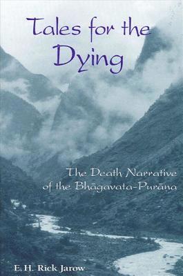 E. H. Rick Jarow, E H Rick Jarow - Tales for the Dying, Inbunden