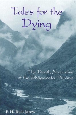 E. H. Rick Jarow - Tales for the Dying, Häftad