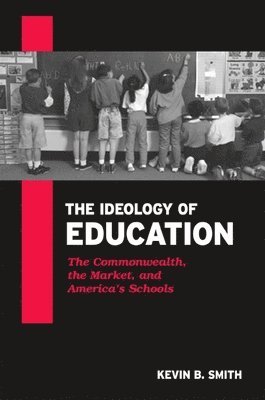 The Ideology of Education 1