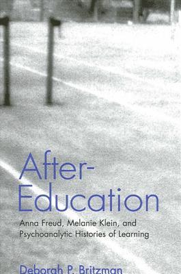 Deborah P. Britzman, Deborah P Britzman - After-Education, Inbunden
