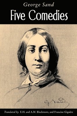 George Sand - Five Comedies, Häftad